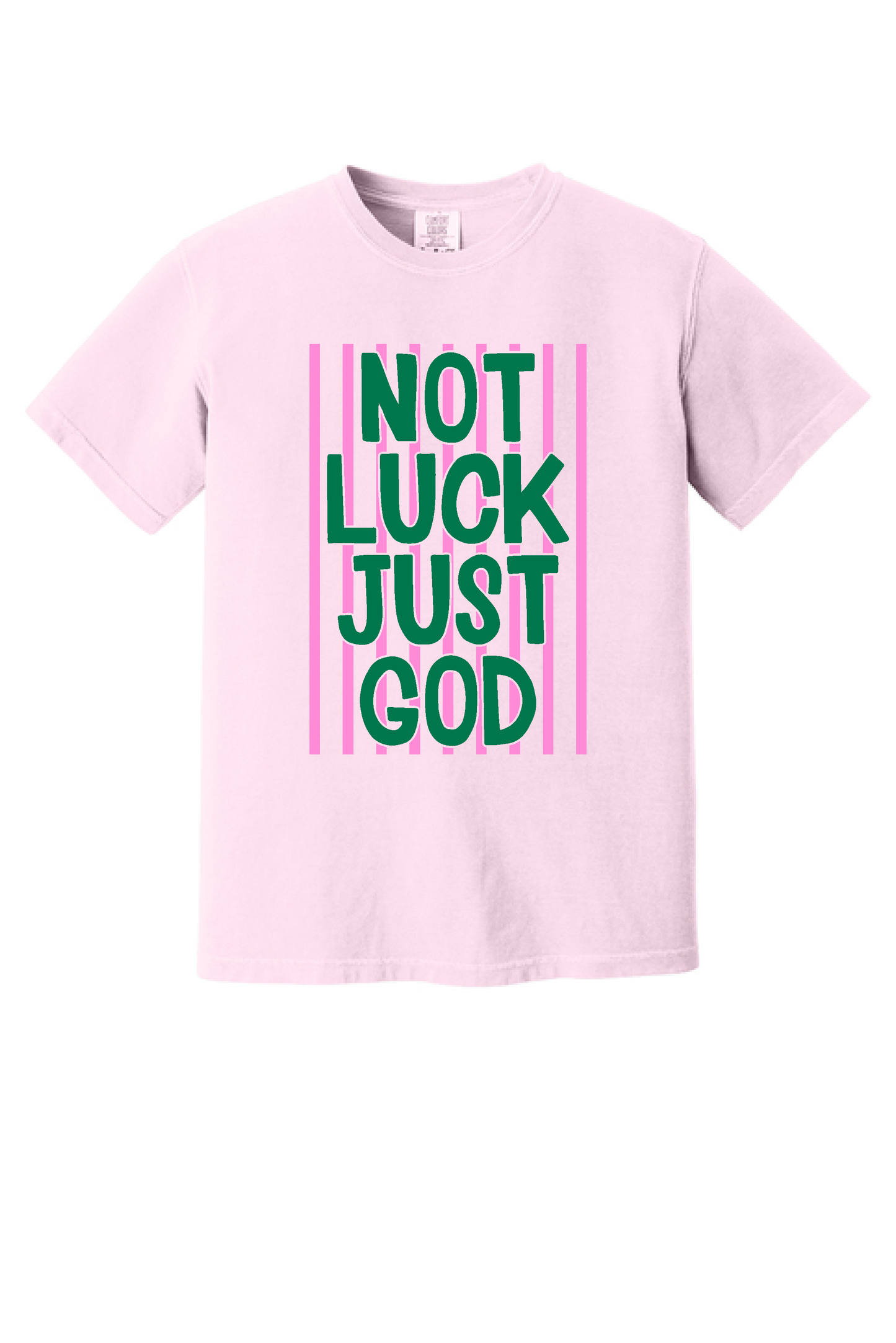 Not Luck Just God shirt, Christian tee