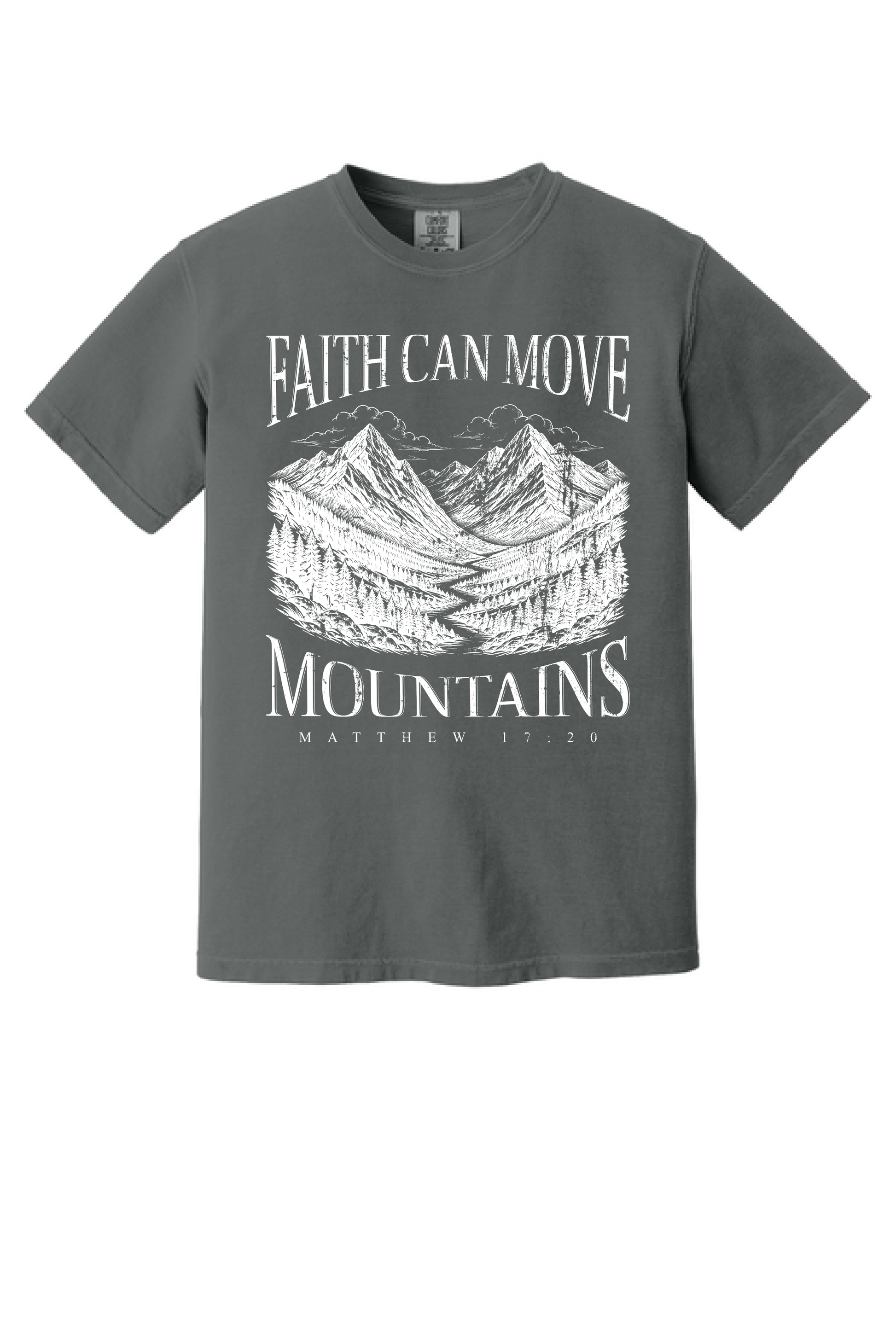 Faith Can Move Mountains shirt on charcoal, Christian tee