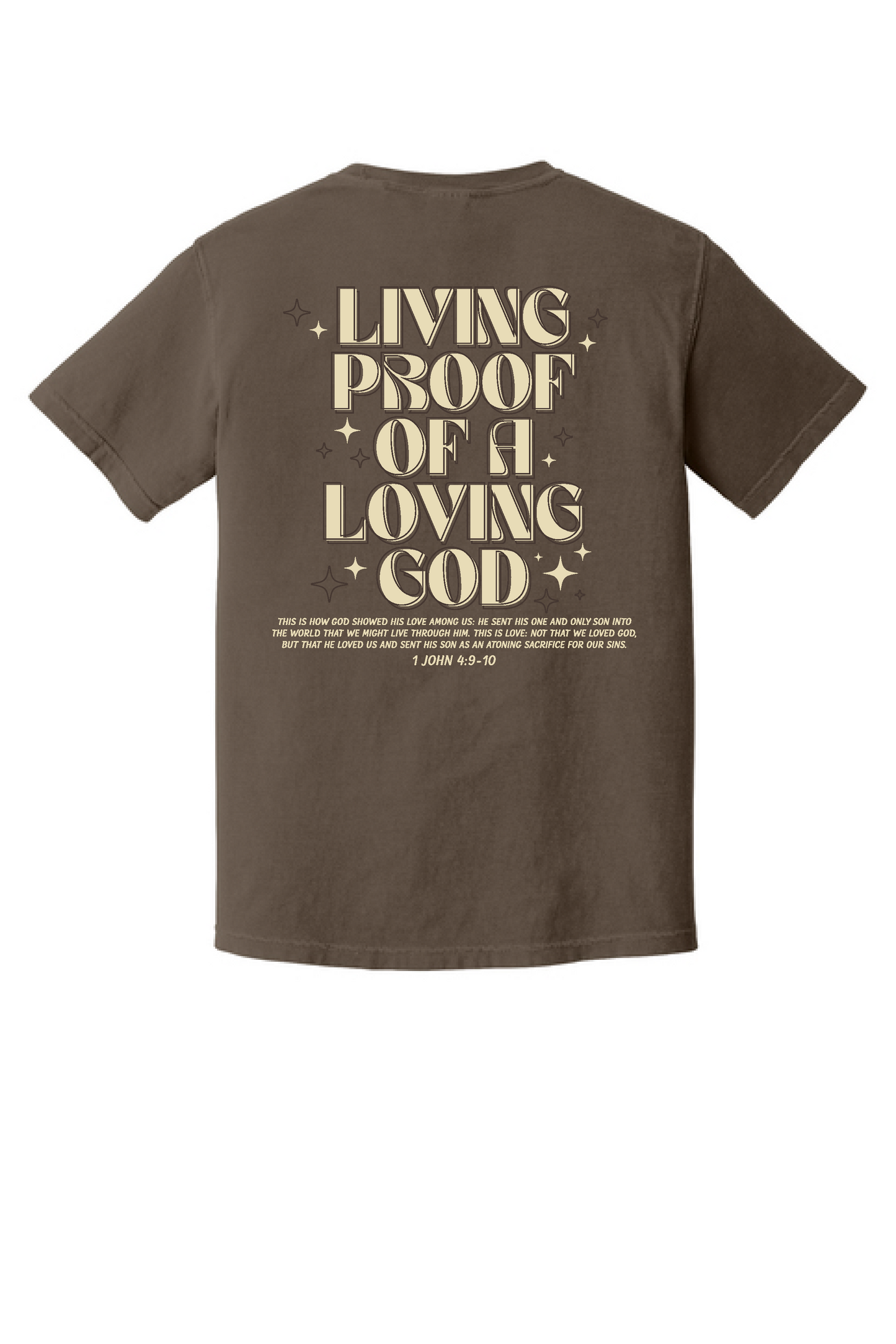 Living Proof shirt back print, 1 John 4:9 Christian tee