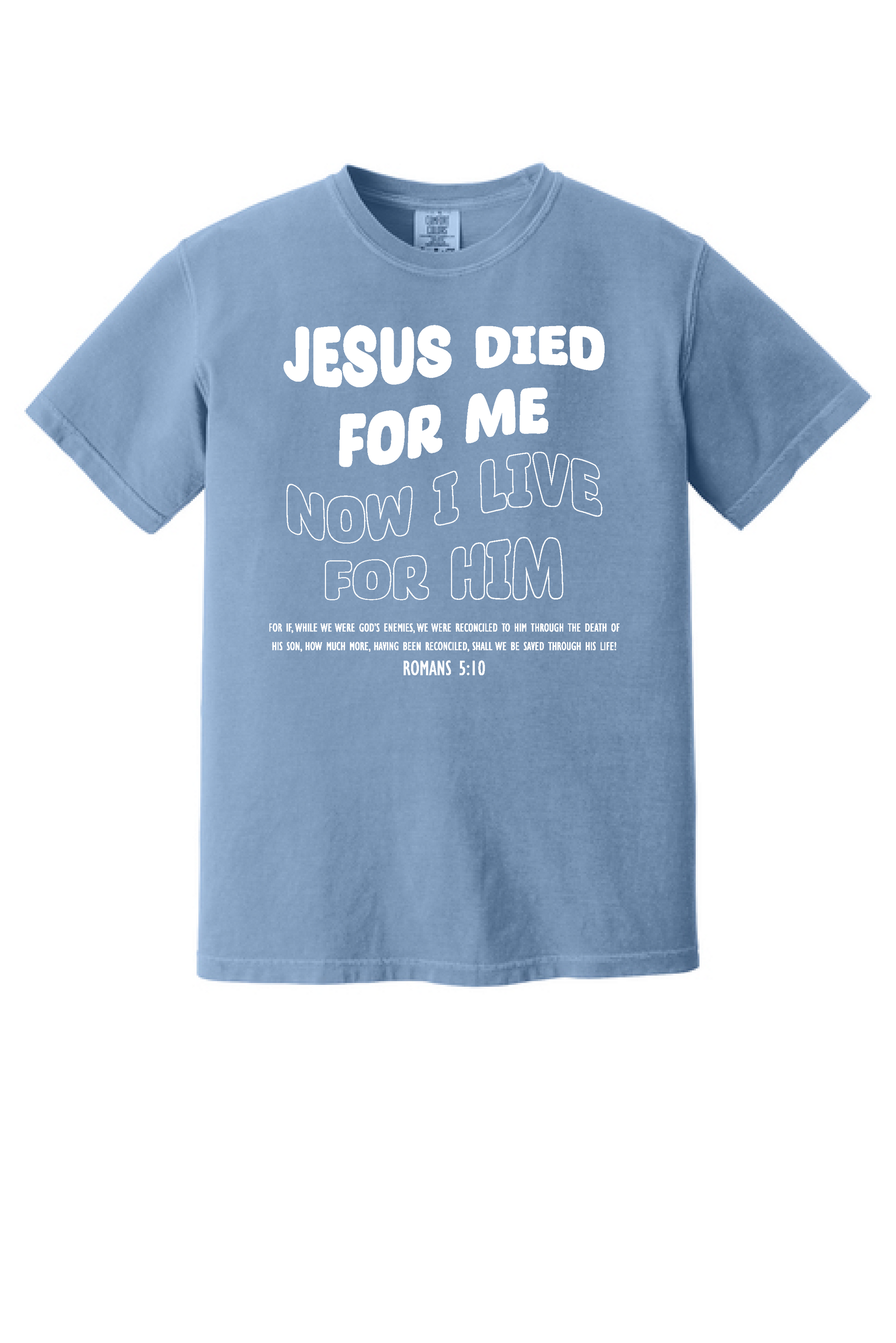 Jesus Died For Me shirt, Christian tee