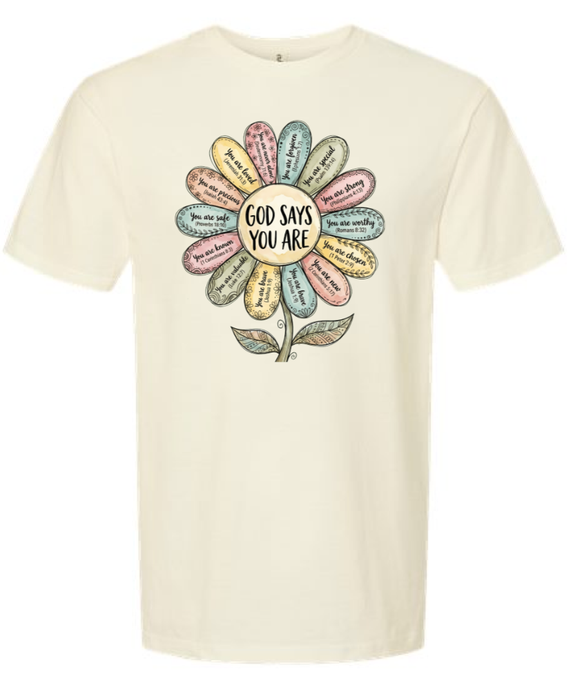 God Says You Are shirt, Christian tee