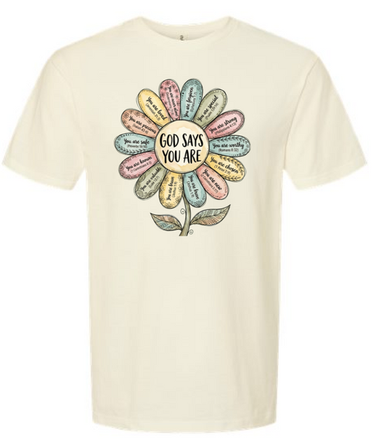 God Says You Are shirt, Christian tee